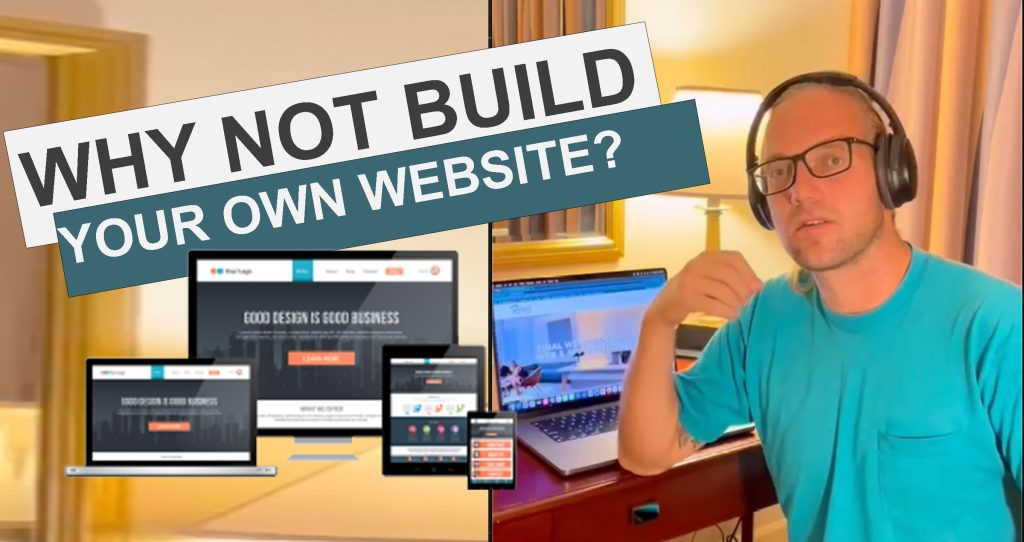 Why You Shouldn't Build Your Own Website