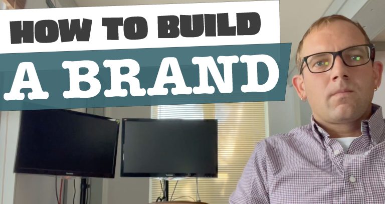 How to Build A Brand