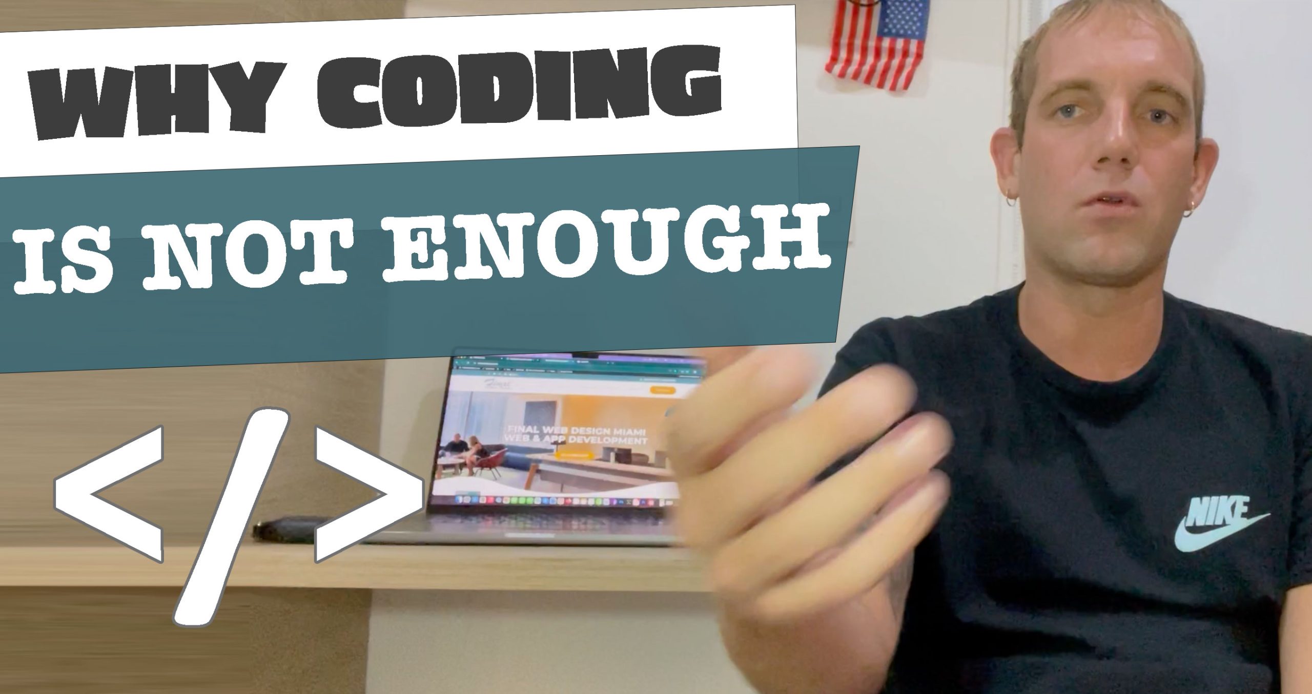Why Coding is Not Enough