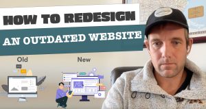How To Redesign Your Outdated Website