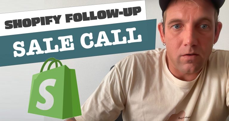 Shopify Follow-Up Call
