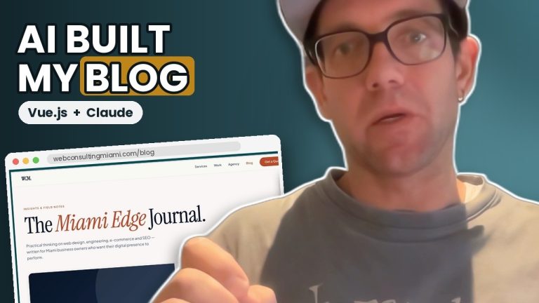 Adding a blog to a Vue.js website with Claude AI - The Miami Edge Journal on webconsultingmiami.com